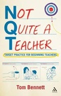 Cover: Not Quite a Teacher - Continuum Publishing Corporation