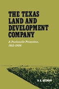 Cover: The Texas Land and Development Company - University of Texas Press