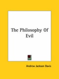 Bild: The Philosophy Of Evil - Kessinger Publishing