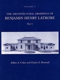 Cover: The Architectural Drawings of Benjamin Henry Latrobe (Series 2) - Yale University Press