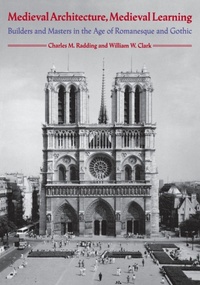 Enlarge image Cover: Medieval Architecture, Medieval Learning - Yale University Press