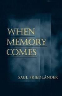 Enlarge image Cover: When Memory Comes - University of Wisconsin Press