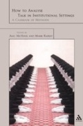 Cover: How to Analyze Talk in Institutional Settings - Continuum Publishing Corporation