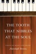 Cover: The Tooth That Nibbles at the Soul - University of Washington Press