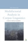 Cover: Multifactorial Analysis in Corpus Linguistics - Continuum Publishing Corporation