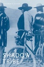 Bild: Shadow Tribe - University of Washington Press