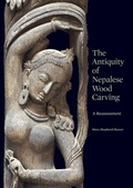 Cover: The Antiquity of Nepalese Wood Carving - University of Washington Press
