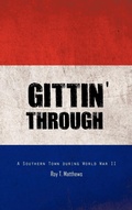 Cover: Gittin' Through - Trafford Publishing