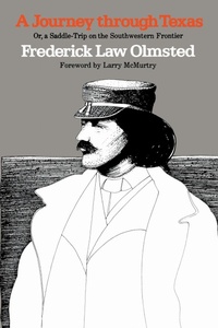 Abbildung von: A Journey Through Texas; or, a Saddle-Trip on the Southwestern Frontier - University of Texas Press