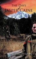 Cover: The Days of Jasper Caine - Trafford Publishing
