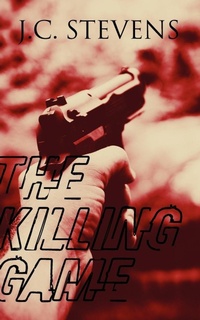 Enlarge image Cover: The Killing Game - Outskirts Press