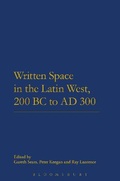Cover: Written Space in the Latin West, 200 BC to AD 300 - Bloomsbury Academic USA