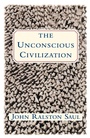 Cover: The Unconscious Civilization - Free Press