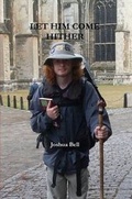 Cover: Let Him Come Hither - Lulu.com