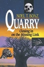 Cover: Quarry Closing In On the Missing Link - Free Press