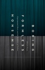 Cover: Boring Formless Nonsense - Bloomsbury Academic USA