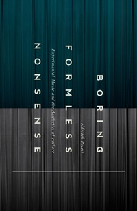 Enlarge image Cover: Boring Formless Nonsense - Bloomsbury Academic USA