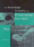Cover: The Knowledge Economy and Postsecondary Education - National Academies Press