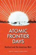 Cover: Atomic Frontier Days - University of Washington Press