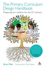 Cover: The Primary Curriculum Design Handbook - Continuum Publishing Corporation