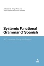 Cover: Systemic Functional Grammar of Spanish - Continuum Publishing Corporation