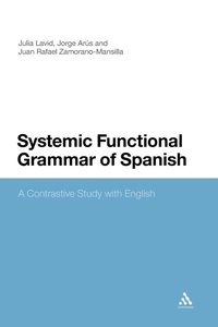 Enlarge image Cover: Systemic Functional Grammar of Spanish - Continuum Publishing Corporation