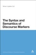 Cover: The Syntax and Semantics of Discourse Markers - Continuum Publishing Corporation