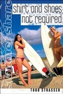 Cover: Shirt and Shoes Not Required - Simon Pulse