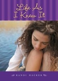 Cover: Life As I Knew It - Simon Pulse;Simon & Schuster Books for Young Readers