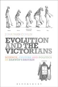 Cover: Evolution and the Victorians - Bloomsbury Academic USA