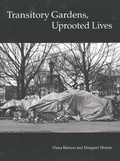 Cover: Transitory Gardens, Uprooted Lives - Yale University Press