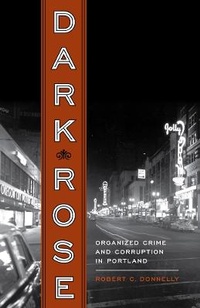 Abbildung von: Dark Rose - University of Washington Press