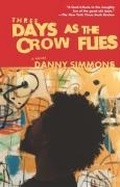 Cover: Three Days As the Crow Flies - Washington Square Press