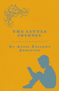 Abbildung von: The Little Colonel - Read Books