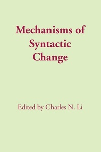 Enlarge image Cover: Mechanisms of Syntactic Change - University of Texas Press