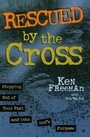 Cover: Rescued By the Cross - Howard Books
