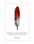 Cover: Murder on the Reservation - University of Wisconsin Press