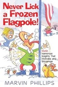 Cover: Never Lick A Frozen Flagpole GIFT - Howard Books