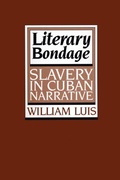 Cover: Literary Bondage - University of Texas Press