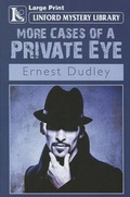 Cover: More Cases Of A Private Eye - Ulverscroft Ltd