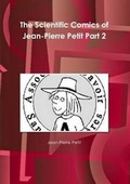 Cover: The Scientific Comics of Jean-Pierre Petit Part 2 - Lulu.com