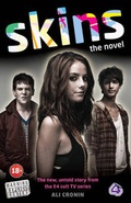 Cover: Skins: The Novel - Hodder Children's Books