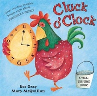 Enlarge image Cover: Cluck O'Clock - Hodder Children's Books