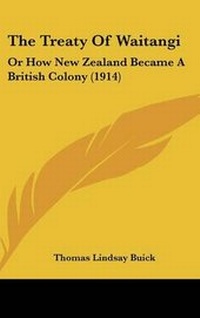 Abbildung von: The Treaty of Waitangi - Kessinger Publishing