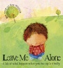 Cover: Leave Me Alone - Hodder Children's Books