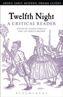 Cover: Twelfth Night: A Critical Reader - The Arden Shakespeare