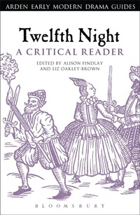 Enlarge image Cover: Twelfth Night: A Critical Reader - The Arden Shakespeare