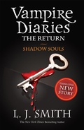 Cover: The Vampire Diaries: Shadow Souls - Hodder Children's Books