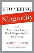 Cover: Who Are You Calling Niggardly? - Gallery Books/Karen Hunter Publishing