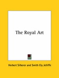 Bild: The Royal Art - Kessinger Publishing